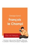 Réussir son Bac de français 2025 : Analyse du roman François le Champi de George Sand