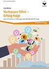 Vetrauen führt - Erfolg folgt