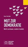 Mut zur Demokratie