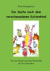 Die Suche nach dem verschwundenen Katzenkind