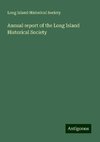 Annual report of the Long Island Historical Society