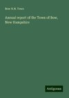 Annual report of the Town of Bow, New Hampshire