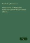 Annual report of the Sanitary Commissioner with the Government of India