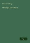 The Caged Lion a Novel