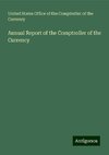 Annual Report of the Comptroller of the Currency