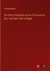 The Tale of the Basyn and the Frere and the Boy: Two Early Tales of Magic