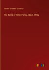 The Tales of Peter Parley About Africa