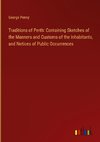 Traditions of Perth: Containing Sketches of the Manners and Customs of the Inhabitants, and Notices of Public Occurrences