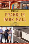 Toledo's Franklin Park Mall