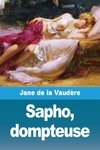 Sapho, dompteuse