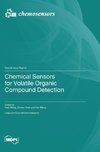 Chemical Sensors for Volatile Organic Compound Detection