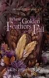 Where Golden Feathers Fall