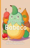 It's Time to Eat a Babaco