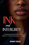 Ink and Intergrity