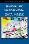 Temporal and Spatio-Temporal Data Mining