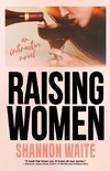 Raising Women