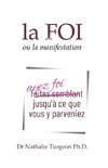 La Foi ou la manifestation