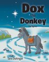 Dox the Donkey