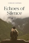 Echoes of Silence