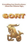 Everything You Need to Know About the Chinese Sign, Goat