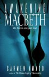 Awakening Macbeth