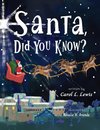 Santa, Did You Know?