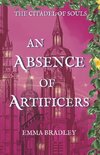 An Absence Of Artificers