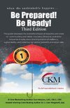 When the Unthinkable Happens...Be Prepared! Be Ready! Third Edition