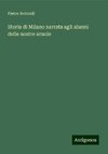 Storia di Milano narrata agli alunni delle nostre scuole