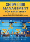 Shopfloor Management für Einsteiger