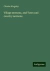 Village sermons, and Town and country sermons