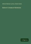 Bulwer's Drama of Richelieu