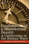 Sonnichsen, A: Confessions of a Macedonian Bandit