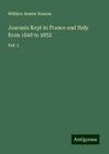 Journals Kept in France and Italy from 1848 to 1852