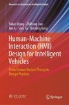 Human-Machine Interaction (HMI) Design for Intelligent Vehicles