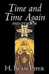 Time and Time Again and Other Science Fiction by H. Beam Piper, Adventure