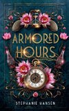 Armored Hours