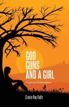 God, Guns, and a Girl