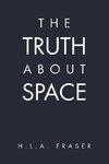 The Truth About Space