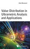 VALUE DISTRIBUTION IN ULTRAMETRIC ANALYSIS AND APPLICATIONS