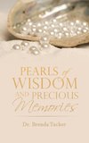 Pearls of Wisdom and Precious Memories