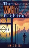 The Warm Machine