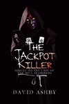 The Jackpot Killer