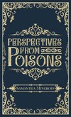 Perspectives from Poisons