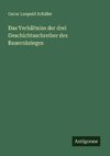 Das Verhältniss der drei Geschichtsschreiber des Bauernkrieges