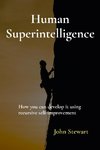 Human Superintelligence