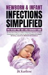 Newborn & Infant Infections Simplified