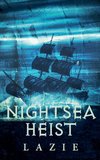 Nightsea Heist