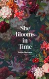 She Blooms in Time