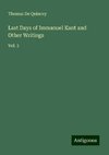 Last Days of Immanuel Kant and Other Writings